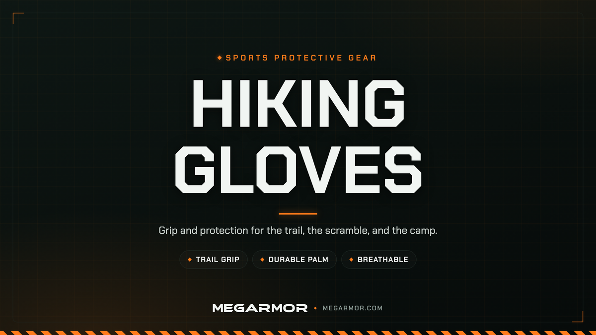 Megarmor men's hiking gloves collection banner — trail grip and hand protection for hiking, trekking, and camp